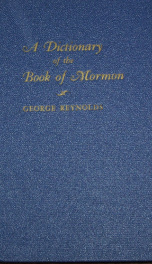 a dictionary of the book of mormon comprising its biographical geographical a_cover