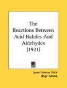 the reactions between acid halides and aldehydes_cover