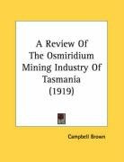 a review of the osmiridium mining industry of tasmania_cover