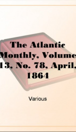 The Atlantic Monthly, Volume 13, No. 78, April, 1864_cover