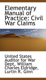 elementary manual of practice civil war claims_cover