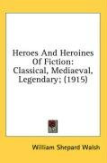 heroes and heroines of fiction_cover