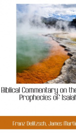 biblical commentary on the prophecies of isaiah_cover