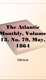 The Atlantic Monthly, Volume 13, No. 79, May, 1864_cover