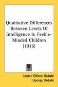 qualitative differences between levels of intelligence in feeble minded children_cover