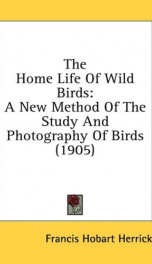the home life of wild birds a new method of the study and photography of birds_cover