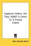 anglican orders are they valid a letter to a friend_cover