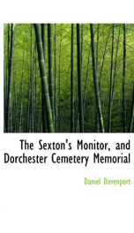 the sextons monitor and dorchester cemetery memorial_cover