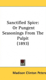 sanctified spice or pungent seasonings from the pulpit_cover