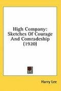 high company sketches of courage and comradeship_cover