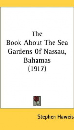 the book about the sea gardens of nassau bahamas_cover