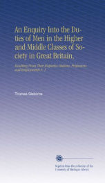 an enquiry into the duties of men in the higher and middle classes of society in_cover