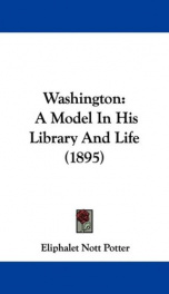 washington a model in his library and life_cover