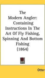 the modern angler containing instructions in the art of fly fishing_cover