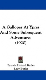 a galloper at ypres and some subsequent adventures_cover