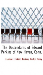 the descendants of edward perkins of new haven conn_cover