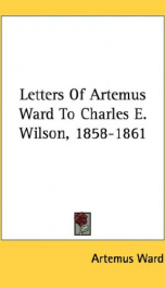 letters of artemus ward to charles e wilson 1858 1861_cover