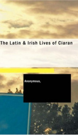 The Latin &amp; Irish Lives of Ciaran_cover