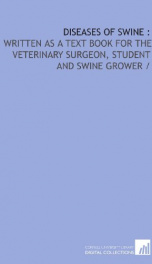 diseases of swine written as a text book for the veterinary surgeon student a_cover