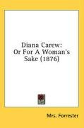 diana carew or for a womans sake_cover