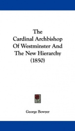 the cardinal archbishop of westminster and the new hierarchy_cover
