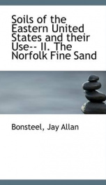 soils of the eastern united states and their use ii the norfolk fine sand_cover