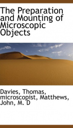 the preparation and mounting of microscopic objects_cover