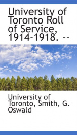 university of toronto roll of service 1914 1918_cover