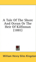 a tale of the shore and ocean or the heir of kilfinnan_cover