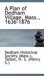 a plan of dedham village mass 1636 1876_cover
