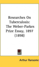 researches on tuberculosis the weber parkes prize essay_cover