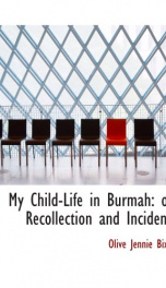 my child life in burmah or recollection and incidents_cover