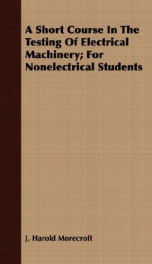 a short course in the testing of electrical machinery for nonelectrical student_cover