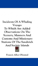 incidents of a whaling voyage to which are added observations on the scenery_cover