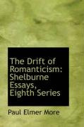 the drift of romanticism shelburne essays eighth series_cover