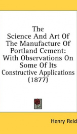 the science and art of the manufacture of portland cement with observations on_cover