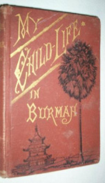 my child life in burmah or recollections and incidents_cover
