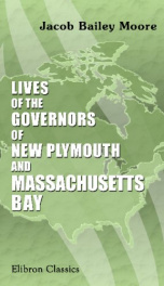 lives of the governors of new plymouth and massachusetts bay from the landing_cover