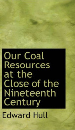 our coal resources at the close of the nineteenth century_cover