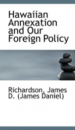 hawaiian annexation and our foreign policy_cover