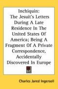 inchiquin the jesuits letters during a late residence in the united states of_cover
