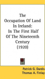 the occupation of land in ireland in the first half of the nineteenth century_cover