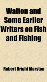 walton and some earlier writers on fish and fishing_cover