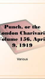 Punch, or the London Charivari, Volume 156, April 9, 1919_cover