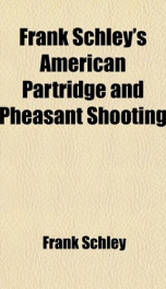 frank schleys american partridge and pheasant shooting_cover