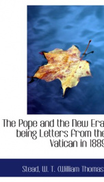 the pope and the new era being letters from the vatican in 1889_cover