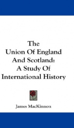 the union of england and scotland a study of international history_cover