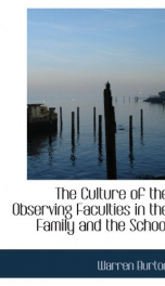 the culture of the observing faculties in the family and the school_cover