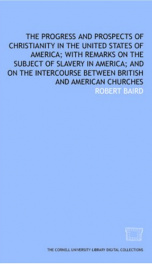 the progress and prospects of christianity in the united states of america with_cover