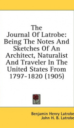 the journal of latrobe being the notes and sketches of an architect naturalist_cover